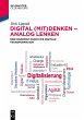 Digital (mit)denken - analog lenken - Bild 1