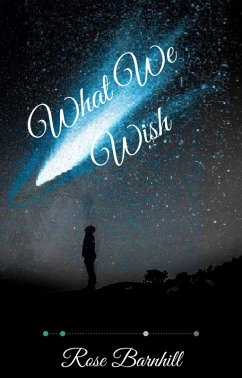 What We Wish (Upon the Stars, #1) (eBook, ePUB) - Barnhill, Rose