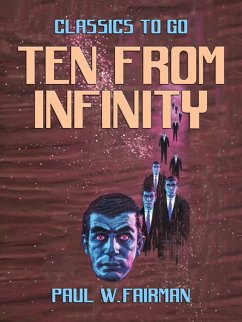 Ten From Infinity (eBook, ePUB) - Fairman, Paul W.