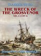 The Wreck of the Grosvenor, Vol.3 (of... - Bild 1