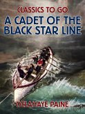 A Cadet of the Black Star Line (eBook, ePUB)
