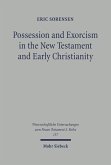 Possession and Exorcism in the New Testament and Early Christianity (eBook, PDF)