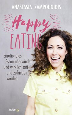 Happy Eating (eBook, ePUB) - Zampounidis, Anastasia