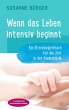 Wenn das Leben intensiv beginnt (eBook,... - Bild 1