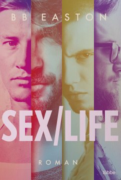 Sex/Life (eBook, ePUB) - Easton, B. B.