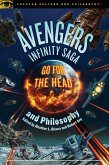 Avengers Infinity Saga and Philosophy (eBook, ePUB)