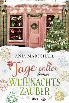 Tage voller Weihnachtszauber (eBook, ePUB) - Marschall, Anja