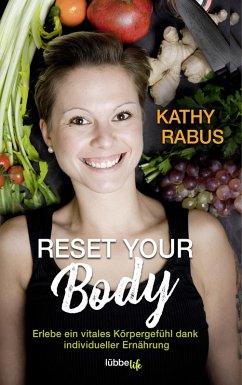 Reset your Body (eBook, ePUB) - Rabus, Kathy