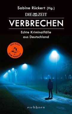 ZEIT Verbrechen (eBook, ePUB) - Rückert, Sabine