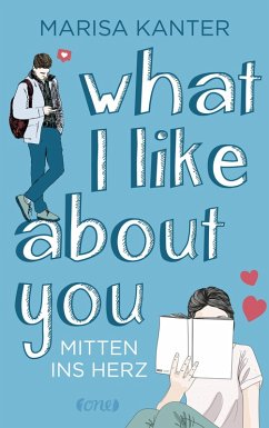 What I Like About You (eBook, ePUB) - Kanter, Marisa