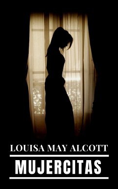 Mujercitas (eBook, ePUB) - Alcott, Louisa May; Classics, A to Z