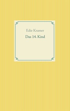 Das 14. Kind (eBook, ePUB) - Kramer, Edie