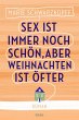 Sex ist immer noch schön, aber... - Bild 1