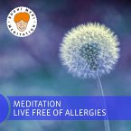 Meditation Live Free of Allergies (MP3-Download)
