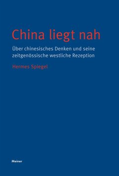 China liegt nah (eBook, PDF) - Spiegel, Hermes