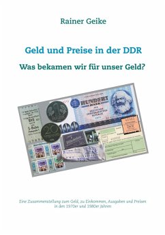 Geld und Preise in der DDR - Was bekamen wir für unser Geld? (eBook, ePUB)