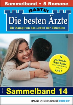 Die besten Ärzte - Sammelband 14 (eBook, ePUB) - Kastell, Katrin; Klessinger, Liz; Frank, Stefan; Larsen, Ulrike; Graf, Karin
