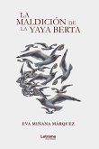 La maldición de la yaya Berta (eBook, ePUB)