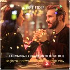 5 Deadly Mistakes to Avoid on Your First Date (MP3-Download)