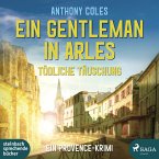 Ein Gentleman in Arles - Tödliche Täuschung / Peter Smith Bd.3 (MP3-Download)