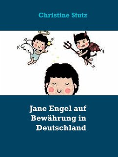 Jane Engel auf Bewährung in Deutschland (eBook, ePUB) - Stutz, Christine