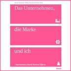 Das Unternehmen, die Marke und ich (MP3-Download)