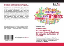 Actividades antibacterianas y antimicóticas de las hojas de guayaba cultivadas en Rwanda - Thomas, Habanabakize