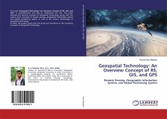 Geospatial Technology: An Overview Concept of RS, GIS, and GPS - Das Malakar, Kousik