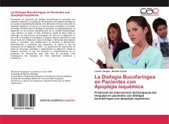 La Disfagia Bucofaríngea en Pacientes con Apoplejía Isquémica