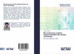 Bio-metryczny system bezpiecze¿stwa dla obrazu cyfrowego