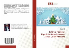 Lettre à l'Editeur: Thyroïdite Auto-immune / 25 cas Ouest-Africains - Sidibé, El Hassane;Samb, Moussa;Sarr, Alioune