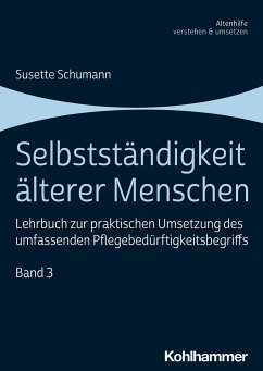 Selbstständigkeit älterer Menschen - Schumann, Susette