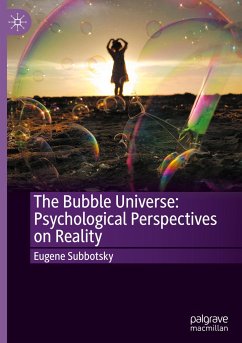 The Bubble Universe: Psychological Perspectives on Reality - Subbotsky, Eugene