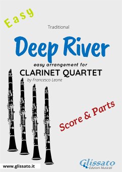Deep River - Easy Clarinet Quartet (score & parts) (fixed-layout eBook, ePUB) - Leone, Francesco