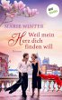 Weil mein Herz dich finden will (eBook,... - Bild 1