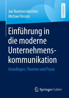 Einführung in die moderne Unternehmenskommunikation - Rommerskirchen, Jan;Roslon, Michael