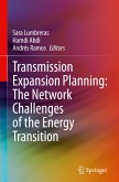 Transmission Expansion Planning: The Network Challenges of the Energy Transition