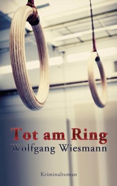 Tot am Ring - Wiesmann, Wolfgang