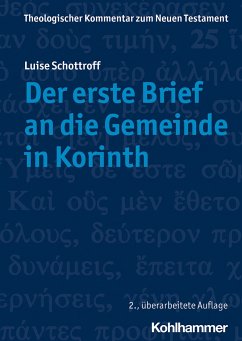 Der erste Brief an die Gemeinde in Korinth - Schottroff, Luise