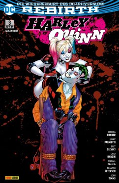 Harley Quinn - Rebirth, Band 3 (2. Serie) - Liebesgrüße von Joker (eBook, PDF) - Conner, Amanda