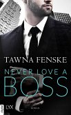 Never Love a Boss (eBook, ePUB)