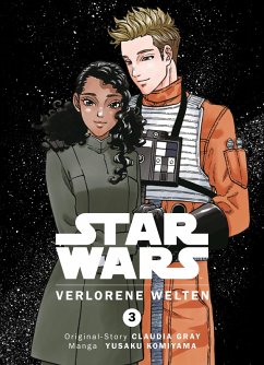 Star Wars - Verlorene Welten Bd.3 (eBook, PDF) - Gray, Claudia