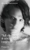 Mi ritrovo dinanzi a uno specchio (eBook, ePUB)