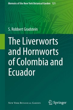 The Liverworts and Hornworts of Colombia and Ecuador - Gradstein, S. Robbert