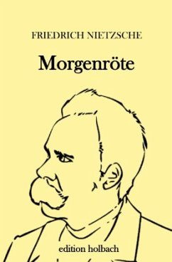 Morgenröte - Nietzsche, Friedrich