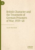 British Character and the Treatment of German Prisoners of War, 1939¿48