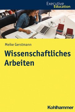 Wissenschaftliches Arbeiten - Gerstmann, Meike