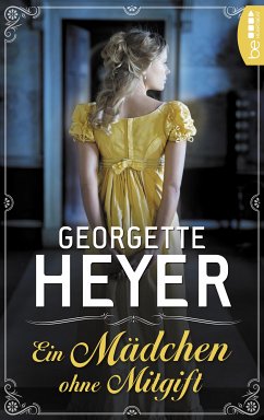 Ein Mädchen ohne Mitgift (eBook, ePUB) - Heyer, Georgette