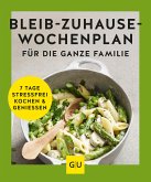 Bleib-zuhause-Wochenplan für die ganze Familie (eBook, ePUB)