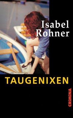 Taugenixen (eBook, ePUB) - Rohner, Isabel